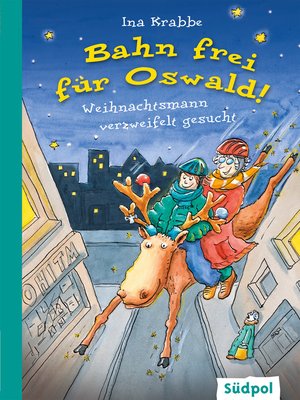 cover image of Bahn frei für Oswald! – Weihnachtsmann verzweifelt gesucht